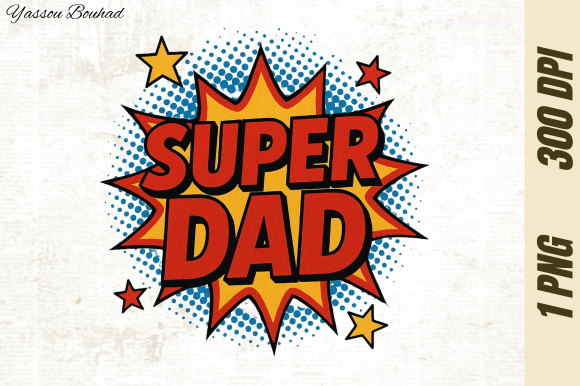 Download Super Dad Clipart, Father's Day PNG - Premium Bundle
